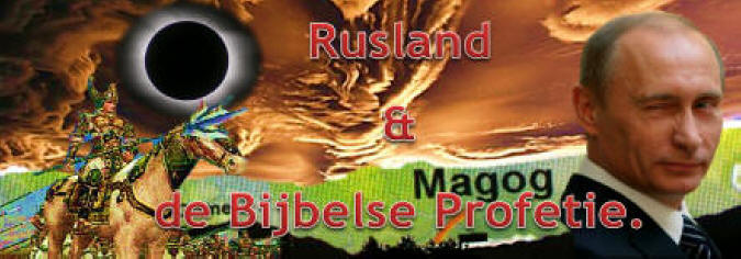 Rusland en de Bijbelse profetie